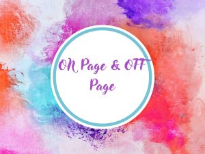 On-Page & Off Page Optimization